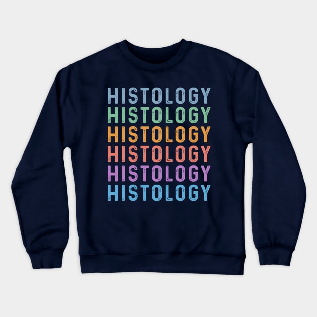 Funny histology technician assistant histology Christmas Crewneck Sweatshirt by Printopedy